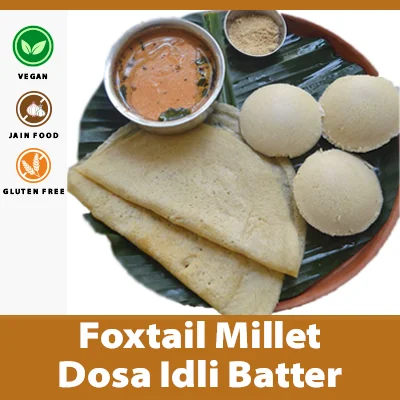 Foxtail Millet Dosa Idli Batter (500 gms)